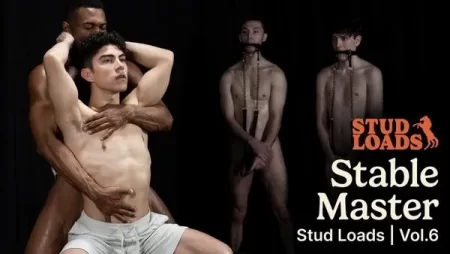 Stud Loads Vol.6 Chapter 1 – Stable Master – Alfonso Osnaya, Christopher White, Kyle Brooks, Sean Xavier